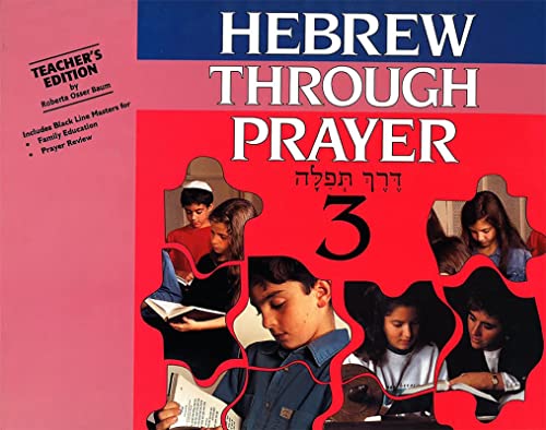 Stock image for Hebrew Through Prayer 3 - Teacher's Edition for sale by POQUETTE'S BOOKS