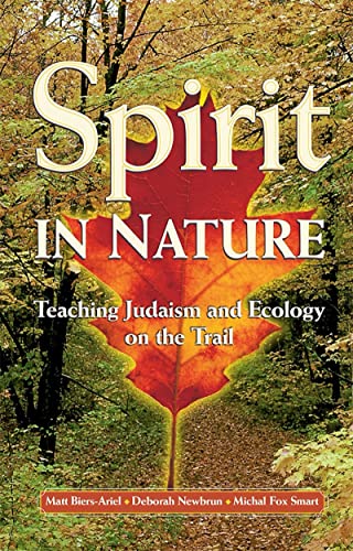 Stock image for Spirit in Nature: Teaching Judaism and Ecology on the Trail for sale by Better World Books: West