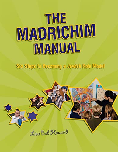 Imagen de archivo de The Madrichim Manual: Six Steps to Becoming a Jewish Role Model a la venta por Gulf Coast Books