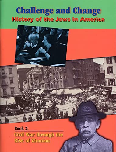 9780874417784: History of the Jews in America: Civil War Through the Rise of Zionism