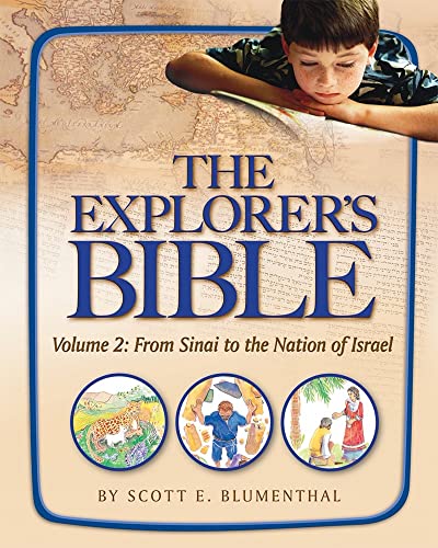 Imagen de archivo de The Explorer's Bible 2: From Sinai to the Nation of Israel a la venta por Gulf Coast Books