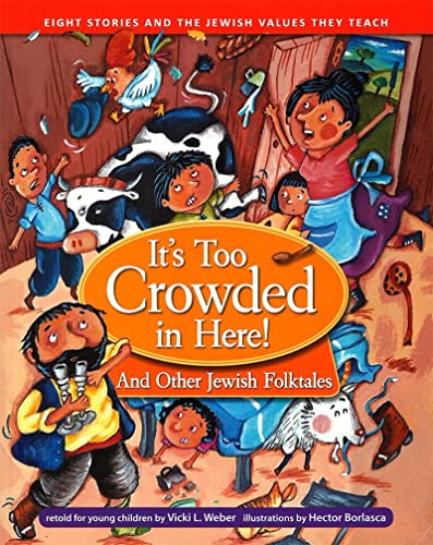 9780874418507: It's Too Crowded in Here! and Other Jewish Folk Tales