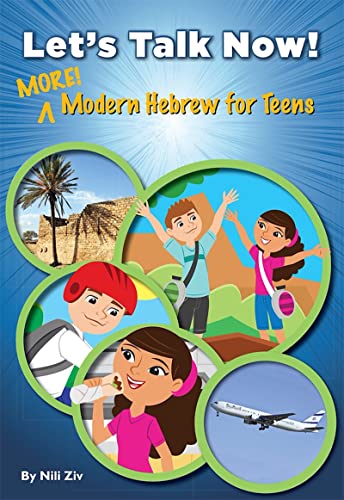 9780874419368: Let's Talk Now! More Modern Hebrew for Teens (Hebrew Edition)