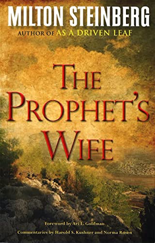 The Prophet's Wife (Paperback) (9780874419405) by Steinberg, Rabbi Milton