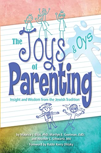 Imagen de archivo de Joys and Oys of Parenting: Insight and Wisdom from the Jewish Tradition a la venta por Revaluation Books