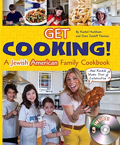 Beispielbild fr Get Cooking! A Jewish American Family Cookbook and Rockin' Mama Doni Celebration zum Verkauf von Brook Bookstore