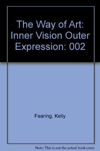 Imagen de archivo de The Way of Art: Inner Vision Outer Expression a la venta por HPB Inc.