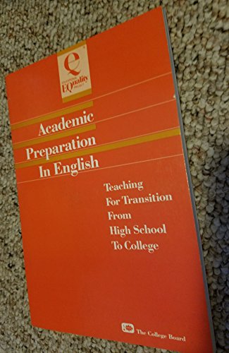 9780874472202: Academic Preparation in English: Teaching for Transition from High School to College