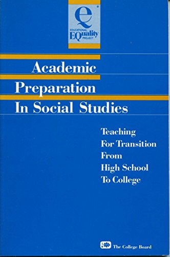 9780874472240: Academic Preparation in Social Studies: Teaching for Transition from High School to College