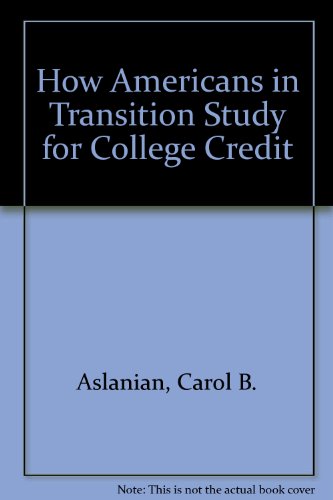 Beispielbild fr How Americans in Transition Study for College Credit zum Verkauf von BombBooks