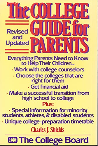 Beispielbild fr The College Guide for Parents : Everything You Need to Know zum Verkauf von Better World Books