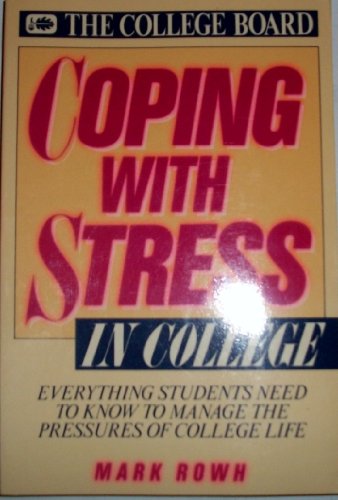 Imagen de archivo de Coping with Stress in College a la venta por ThriftBooks-Dallas