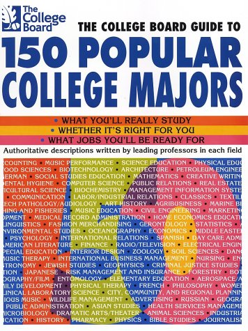 9780874474008: The College Board Guide to 150 Popular College Majors