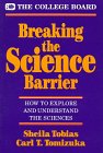 Stock image for Breaking the Science Barrier: How to Explore and Understand the Sciences for sale by Goodwill of Colorado