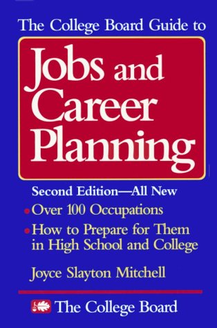 Beispielbild fr The College Board Guide to Jobs and Career Planning zum Verkauf von UHR Books