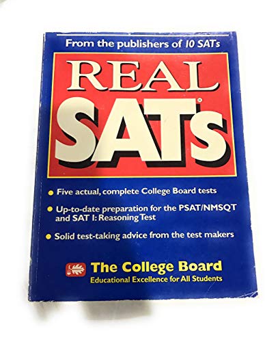 Imagen de archivo de Real SATs : The College Board's Guide to the New SAT a la venta por Better World Books