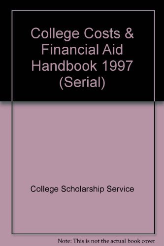 Stock image for College Costs & Financial Aid Handbook 1997 (Serial) for sale by -OnTimeBooks-