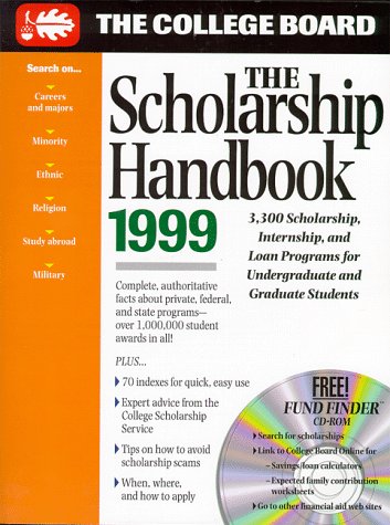 Beispielbild fr The Scholarship Handbook 1999 (COLLEGE BOARD SCHOLARSHIP HANDBOOK) zum Verkauf von HPB-Red