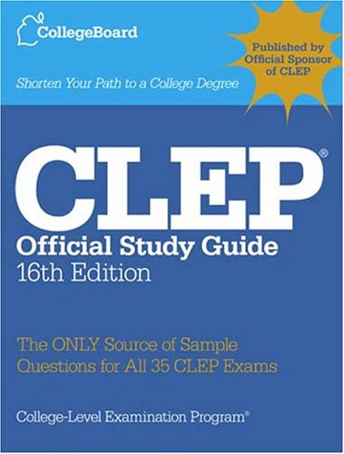 Stock image for CLEP Official Study Guide, 16th Ed.: All-new 16th Edition for sale by Irish Booksellers