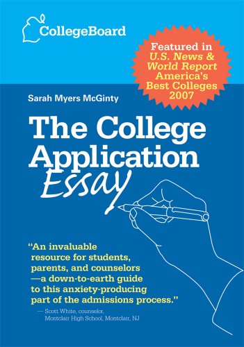 9780874477115: The College Application Essay, Revised Edition