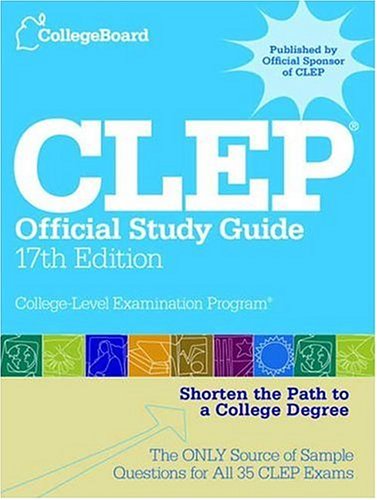 Imagen de archivo de CLEP Official Study Guide: 17th Edition a la venta por ThriftBooks-Atlanta