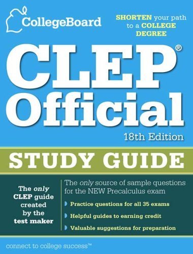 9780874477719: CLEP Official Study Guide: 18th Edition