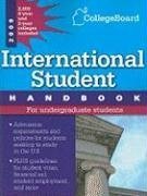 9780874478280: The College Board International Student Handbook (INTERNATIONAL STUDENT HANDBOOK OF US COLLEGES)