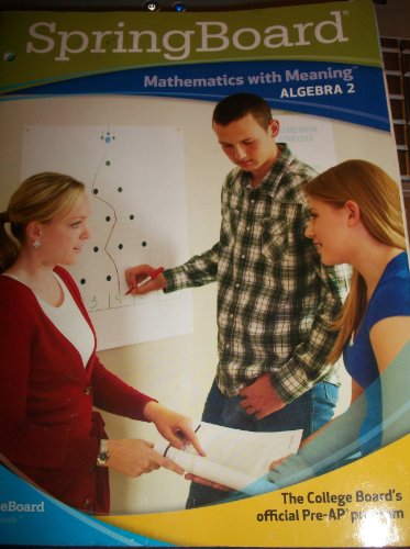 Beispielbild fr Spring Board Mathematics with Meaning Algebra 2 (Algebra 2) zum Verkauf von Better World Books