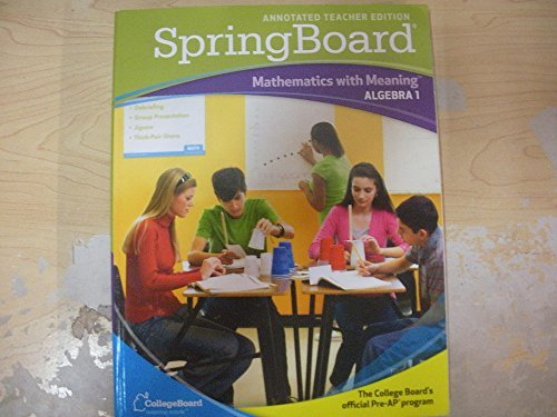 Stock image for Spring Board - Mathematics with Meaning Algebra 1 - Annotated Teacher Edition for sale by HPB-Red