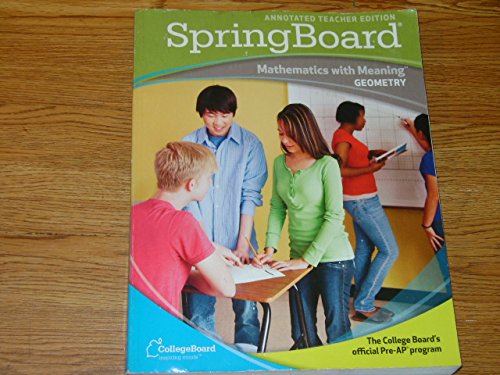 Stock image for SpringBoard Mathematics With Meaning Geometry Annotated Teacher Edition for sale by SecondSale