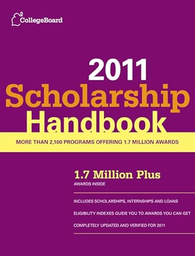 Stock image for Scholarship Handbook 2011 (College Board Scholarship Handbook) for sale by Wrigley Books