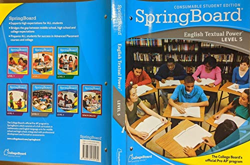 Beispielbild fr Spring Board Level (English Textual Power) Lvl 5 (The College Board's Official Pre-AP Program, Consumable Student Edition) zum Verkauf von Better World Books