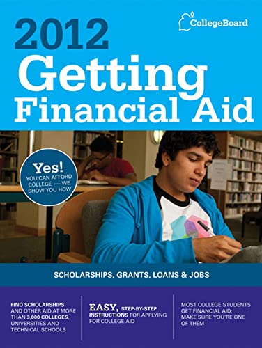 Stock image for Getting Financial Aid 2012 (College Board Guide to Getting Financial Aid) for sale by Foggypaws