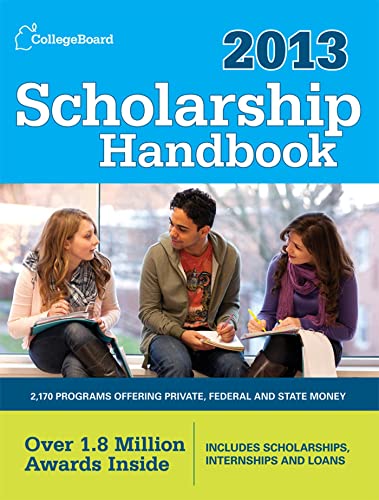 Stock image for Scholarship Handbook 2013 for sale by Better World Books