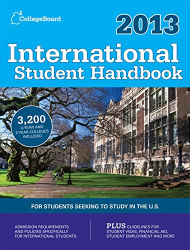 Imagen de archivo de International Student Handbook 2013 (College Board International Student Ha ndbook) a la venta por Infinity Books Japan