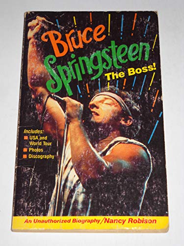 Imagen de archivo de Bruce Springsteen : The Boss! a la venta por Sara Armstrong - Books