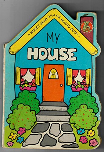 Imagen de archivo de My House (A Honey Bear Shape Board Book) a la venta por Hawking Books