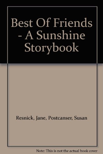 9780874493368: Best Of Friends - A Sunshine Storybook