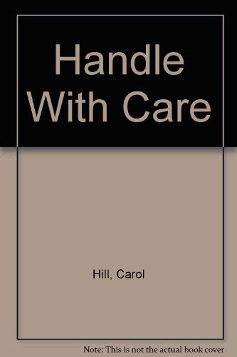 Stock image for Handle with Care for sale by Better World Books