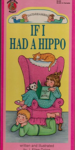 Beispielbild fr If I Had a Hippo zum Verkauf von Better World Books