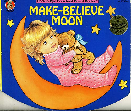 9780874496277: Make-Believe Moon (Honey Bear Rock-A-Bye Preschool Board Books)