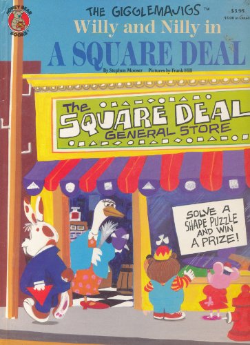 Stock image for Willy and Nilly In A Square Deal (The Gigglemajigs) for sale by Wonder Book