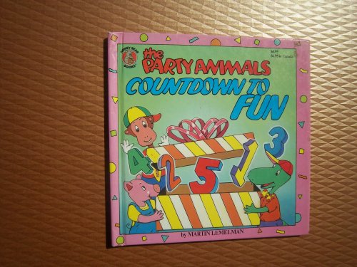 Stock image for The Party Animals Countdown to Fun for sale by Eatons Books and Crafts