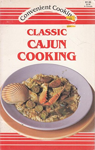 Classic Cajun Cooking (Convenient Cooking) (9780874497427) by Mary Ward