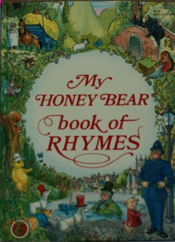 Beispielbild fr My Honey Bear Book of Rhymes zum Verkauf von Acme Books