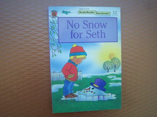 Stock image for NO SNOW FOR SETH (READY READER STORYBOOKS) for sale by Wonder Book