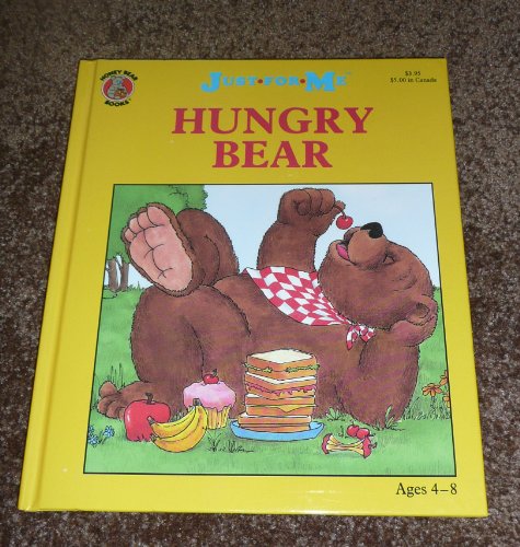 Beispielbild fr Hungry Bear zum Verkauf von Better World Books