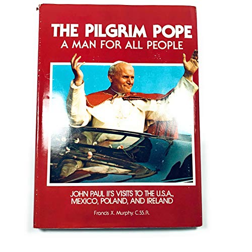 Imagen de archivo de Pilgrim Pope a Man for All People a la venta por HPB Inc.
