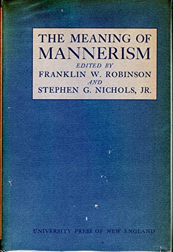 Stock image for The Meaning of Mannerism for sale by Dunaway Books