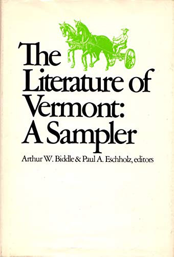 Stock image for The Literature of Vermont : A Sampler for sale by Better World Books: West